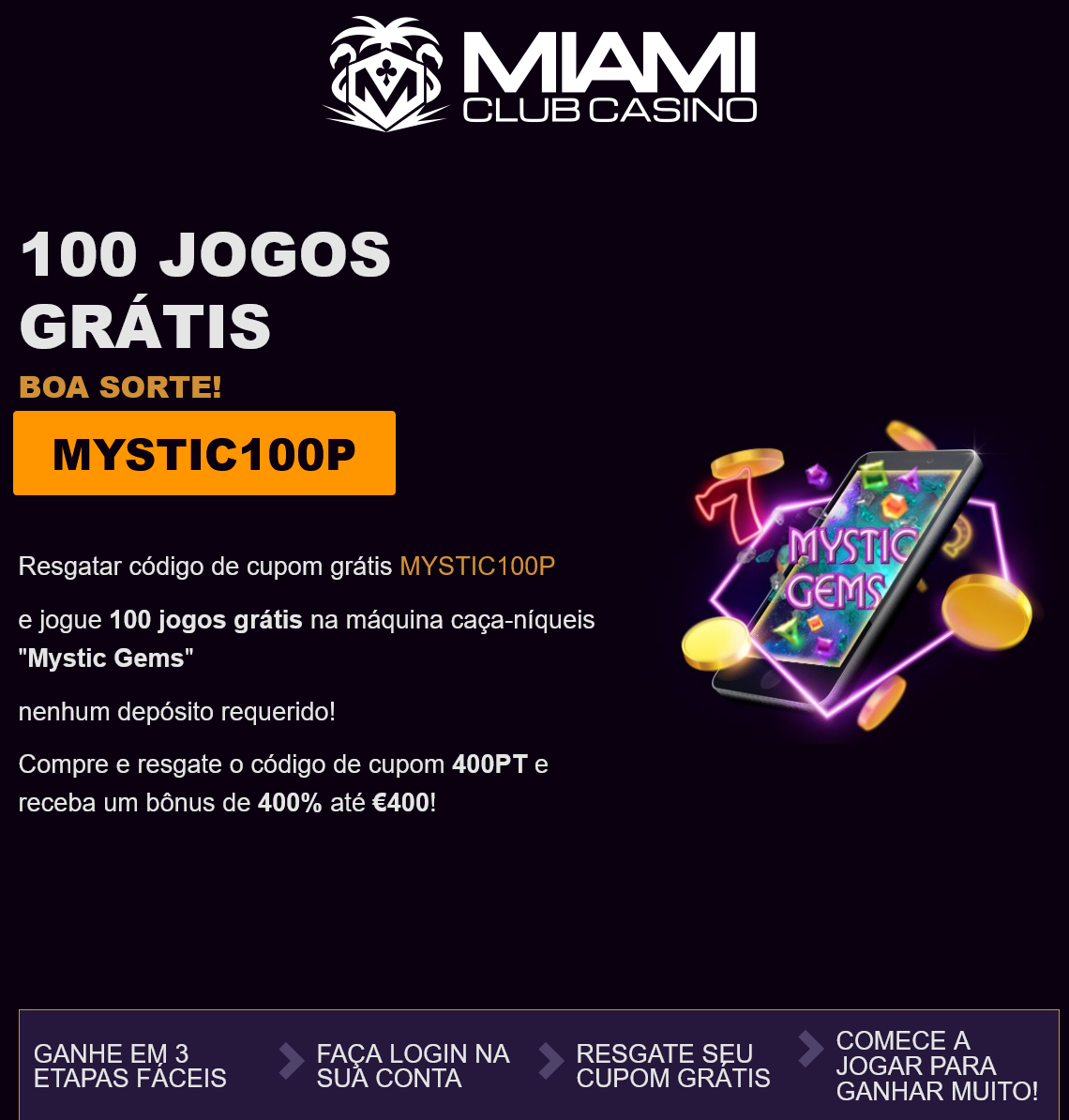 Miami
                                        Club 100 Free Spins